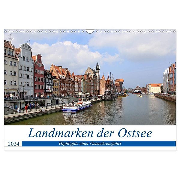 Landmarken der Ostsee (Wandkalender 2024 DIN A3 quer), CALVENDO Monatskalender, Nicolette Berns