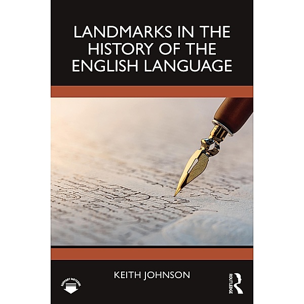Landmarks in the History of the English Language, Keith Johnson