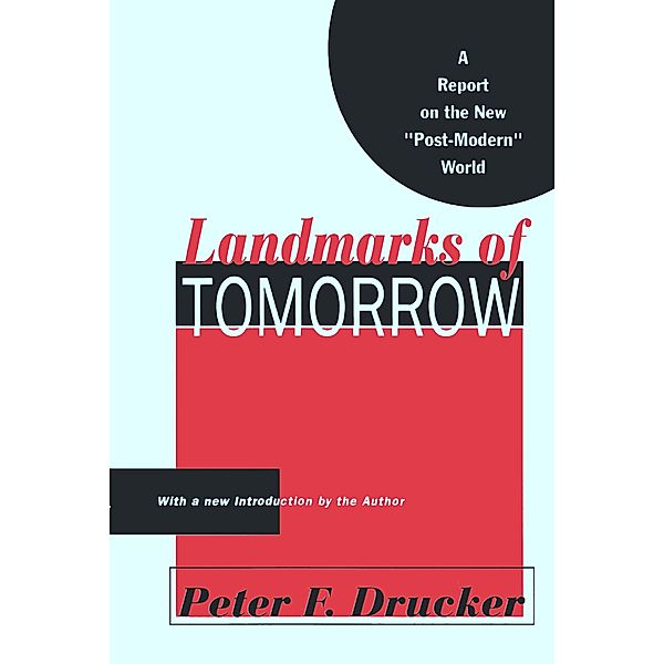 Landmarks of Tomorrow, Peter Drucker