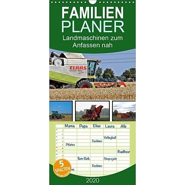 Landmaschinen zum Anfassen nah - Familienplaner hoch (Wandkalender 2020 , 21 cm x 45 cm, hoch), Schnellewelten