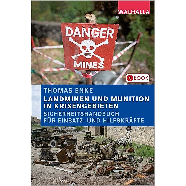 Landminen und Munition in Krisengebieten, Thomas Enke