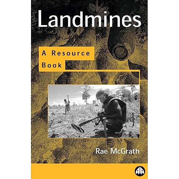 Landmines and Unexploded Ordnance, Rae McGrath