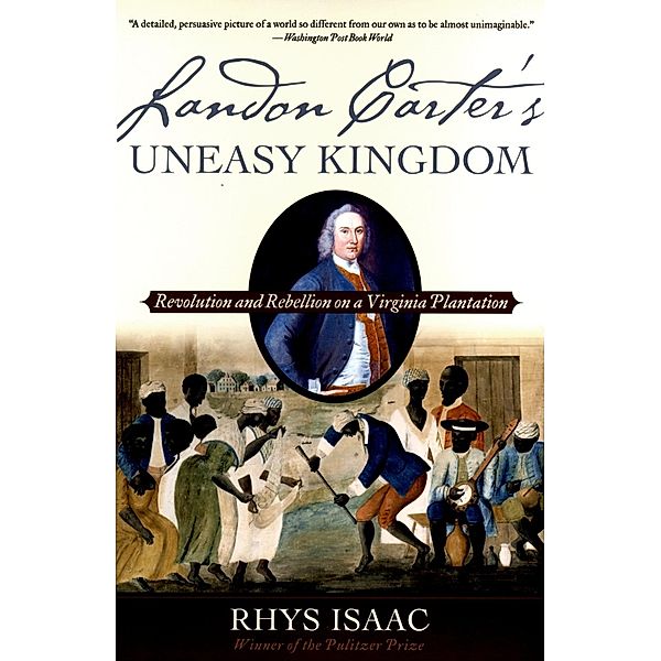 Landon Carter's Uneasy Kingdom, Rhys Isaac