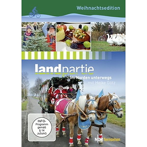 Landpartie: Im Norden unterwegs, Heike Götz