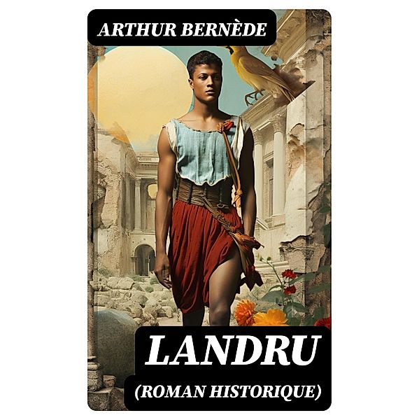 Landru (Roman historique), Arthur Bernède