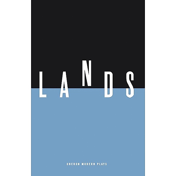 Lands / Oberon Modern Plays, Antler, Jaz Woodcock-Stewart