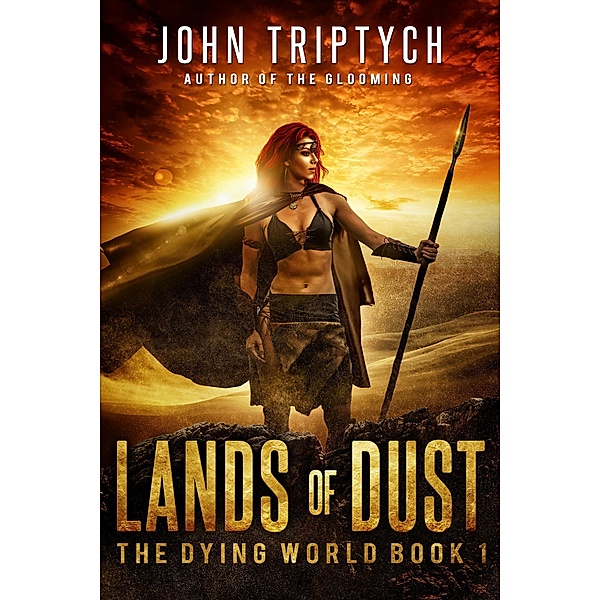 Lands of Dust (The Dying World, #1), John Triptych