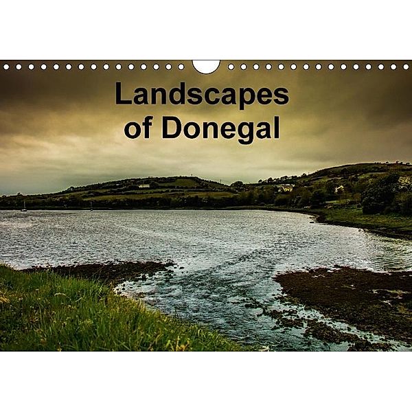 Landsapes of Donegal (Wall Calendar 2017 DIN A4 Landscape), Cdykesphotography