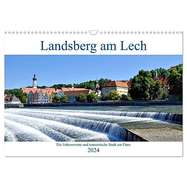 Landsberg am Lech - Die liebenswerte und romantische Stadt am Fluss (Wandkalender 2024 DIN A3 quer), CALVENDO Monatskalender, Monika Lutzenberger