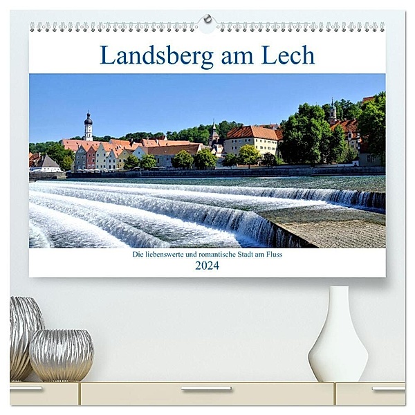 Landsberg am Lech - Die liebenswerte und romantische Stadt am Fluss (hochwertiger Premium Wandkalender 2024 DIN A2 quer), Kunstdruck in Hochglanz, Monika Lutzenberger