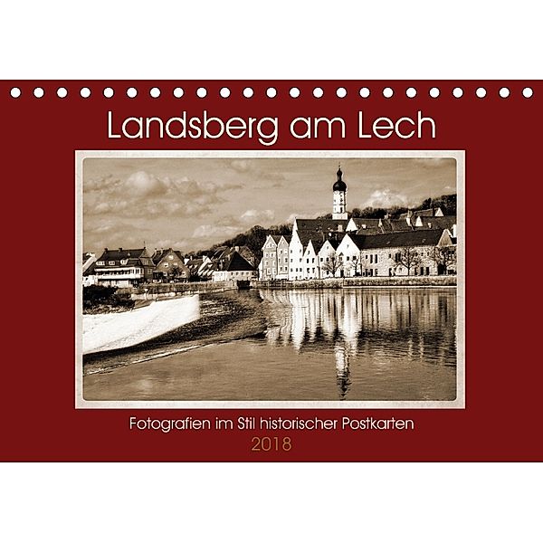 Landsberg am Lech Fotografien im Stil historischer Postkarten (Tischkalender 2018 DIN A5 quer) Dieser erfolgreiche Kalen, Martina Marten