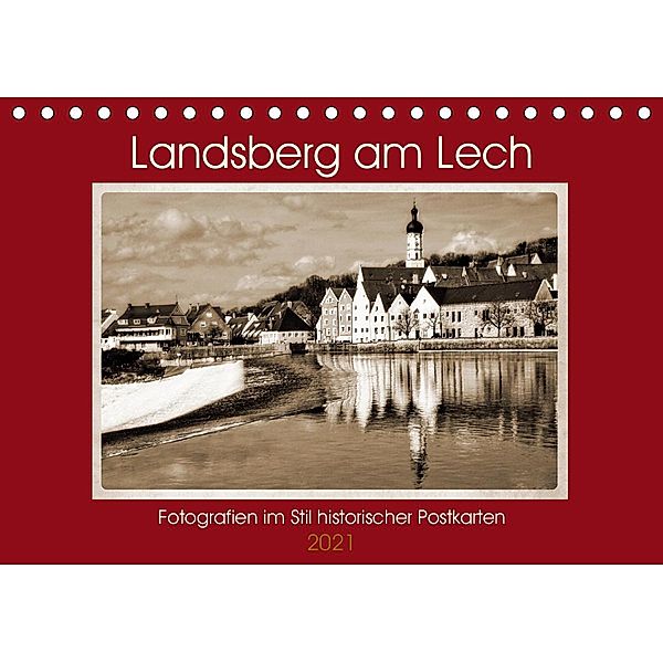 Landsberg am Lech Fotografien im Stil historischer Postkarten (Tischkalender 2021 DIN A5 quer), Martina Marten