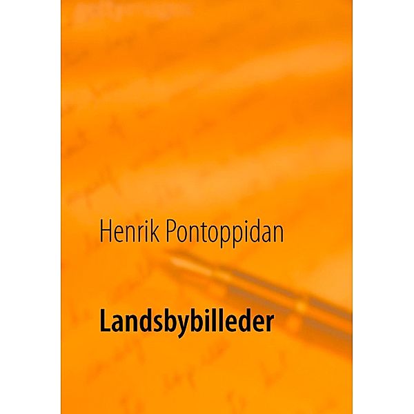 Landsbybilleder, Henrik Pontoppidan