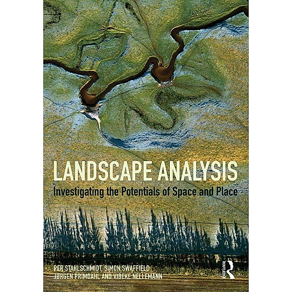Landscape Analysis, Per Stahlschmidt, Simon Swaffield, Jorgen Primdahl, Vibeke Nellemann