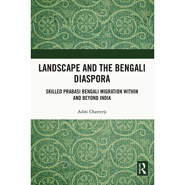 Landscape and the Bengali Diaspora, Aditi Chatterji
