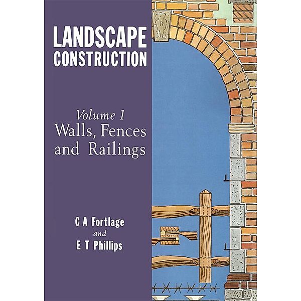 Landscape Construction, E. T. Phillips