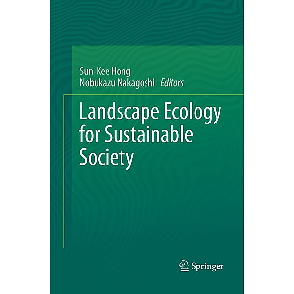 Landscape Ecology for Sustainable Society