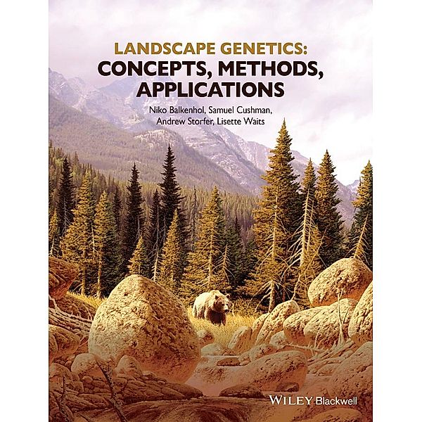 Landscape Genetics, Niko Balkenhol, Samuel Cushman, Andrew Storfer, Lisette Waits