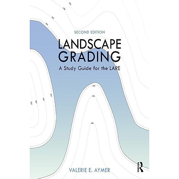Landscape Grading, Valerie E. Aymer