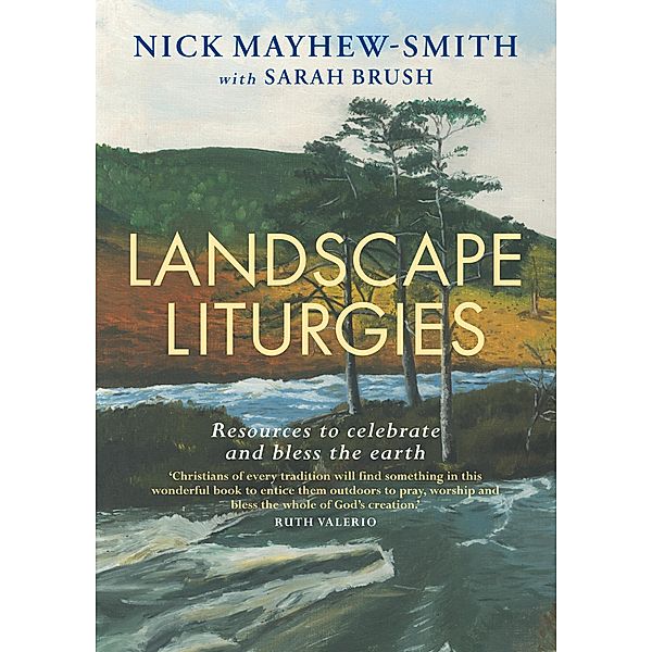 Landscape Liturgies, Nick Mayhew-Smith