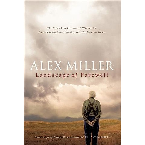 Landscape of Farewell, Alex Miller