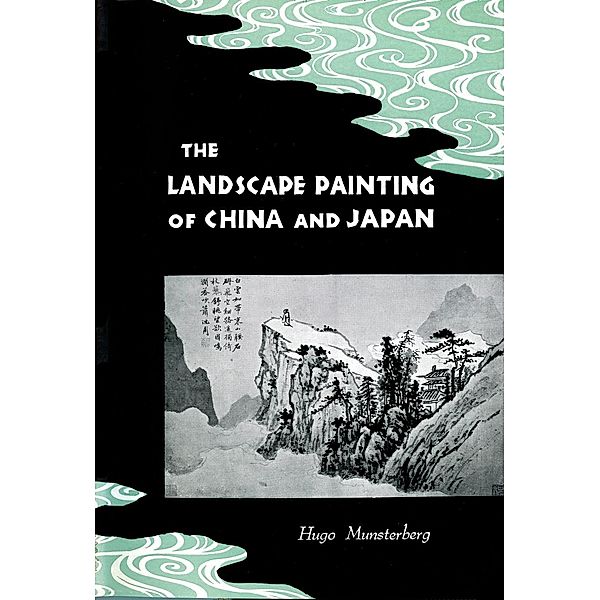 Landscape Painting of China and Japan, Hugo Munsterberg