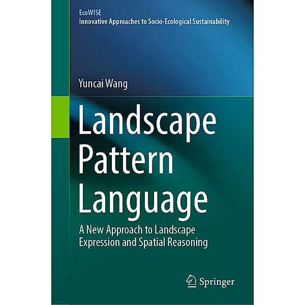 Landscape Pattern Language, Yuncai Wang