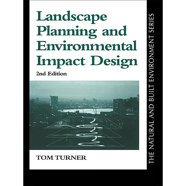 Landscape Planning And Environmental Impact Design, Tom Turner