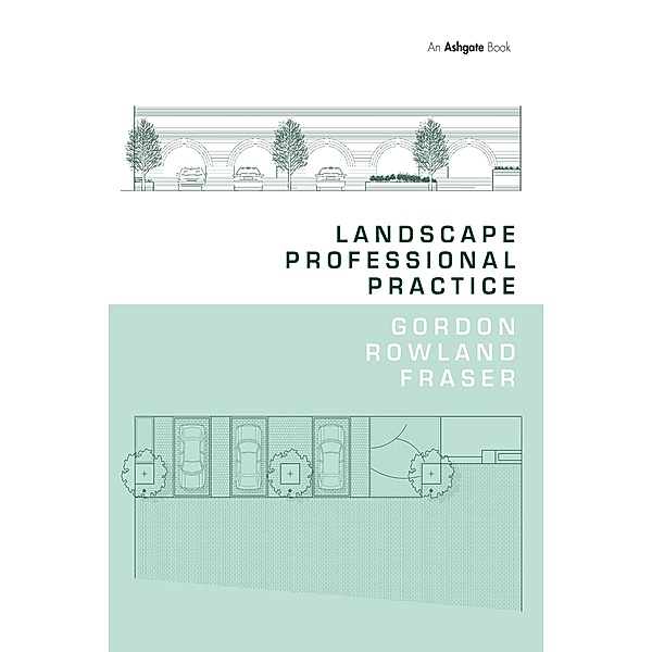 Landscape Professional Practice, Gordon Rowland Fraser