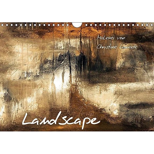 Landscape (Wandkalender 2017 DIN A4 quer), Christin Lamade