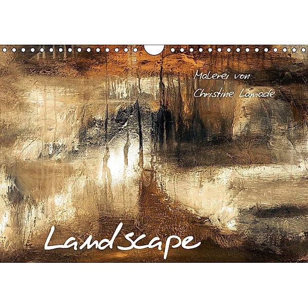 Landscape (Wandkalender 2019 DIN A4 quer), Christin Lamade