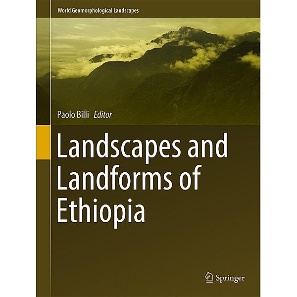 Landscapes and Landforms of Ethiopia / World Geomorphological Landscapes