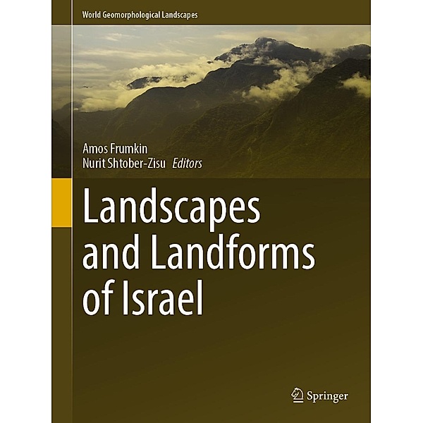 Landscapes and Landforms of Israel / World Geomorphological Landscapes