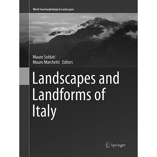 Landscapes and Landforms of Italy