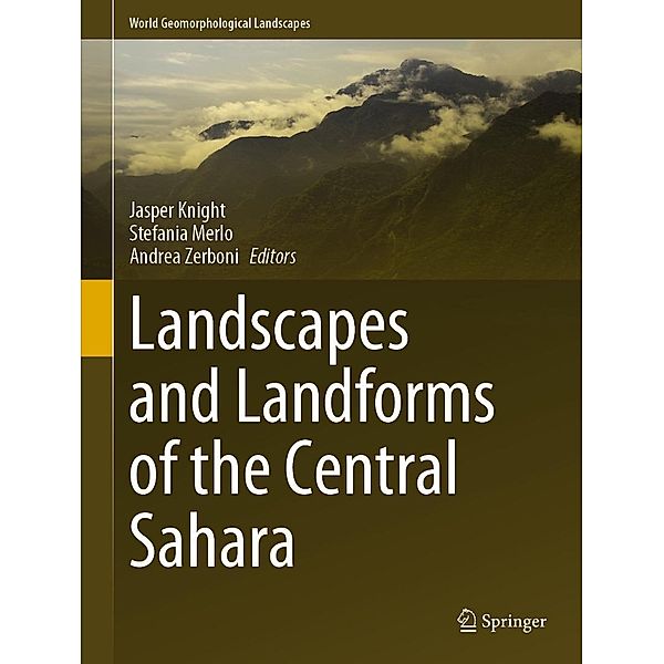 Landscapes and Landforms of the Central Sahara / World Geomorphological Landscapes