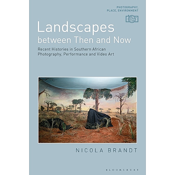 Landscapes between Then and Now, Nicola Brandt