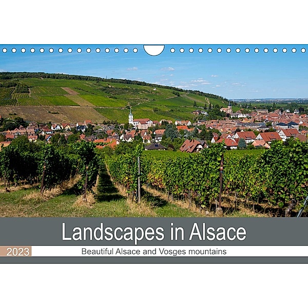 Landscapes in Alsace (Wall Calendar 2023 DIN A4 Landscape), Tanja Voigt