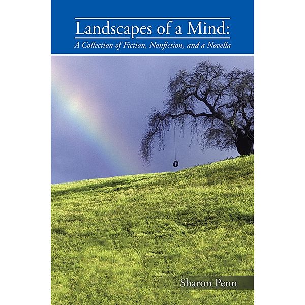 Landscapes of a Mind:, Sharon Penn