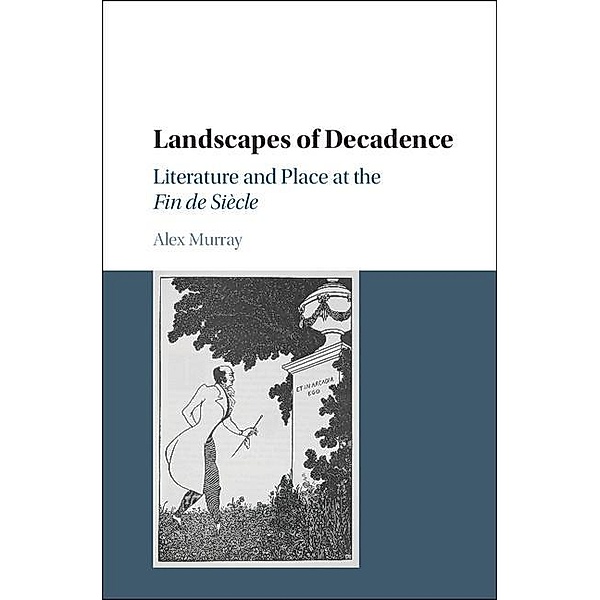 Landscapes of Decadence, Alex Murray