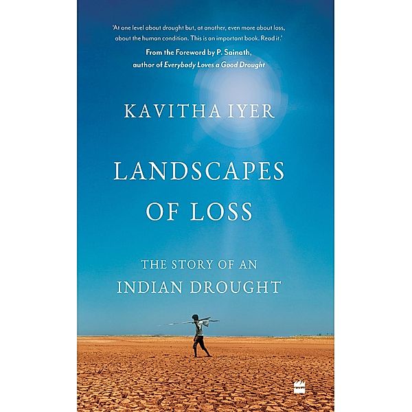 Landscapes of Loss, Kavitha Iyer