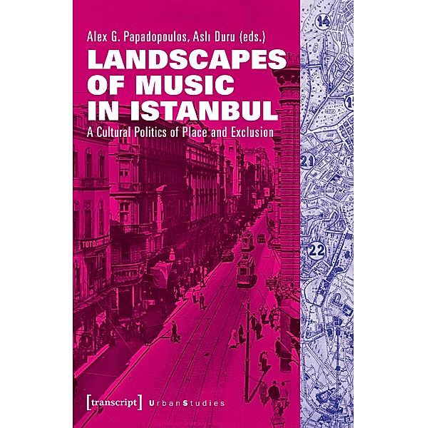 Landscapes of Music in Istanbul / Urban Studies