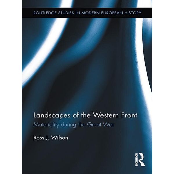 Landscapes of the Western Front, Ross Wilson