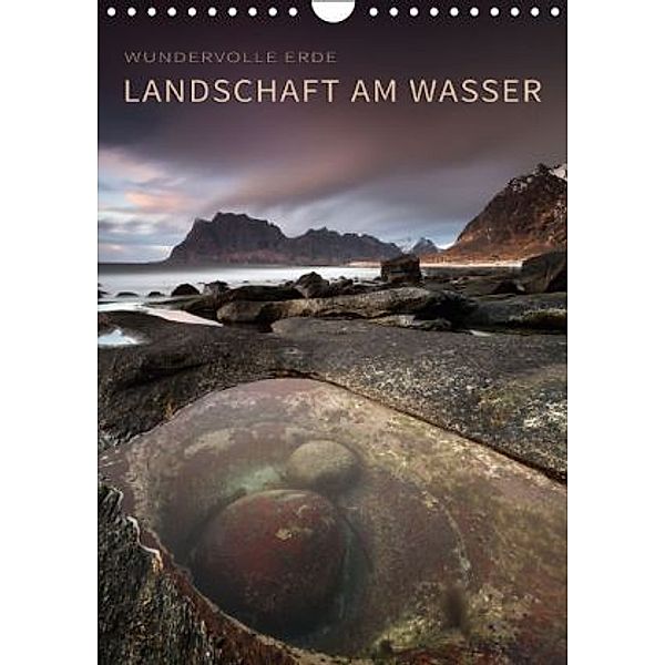 LANDSCHAFT AM WASSER (Wandkalender 2015 DIN A4 hoch), Raik Krotofil