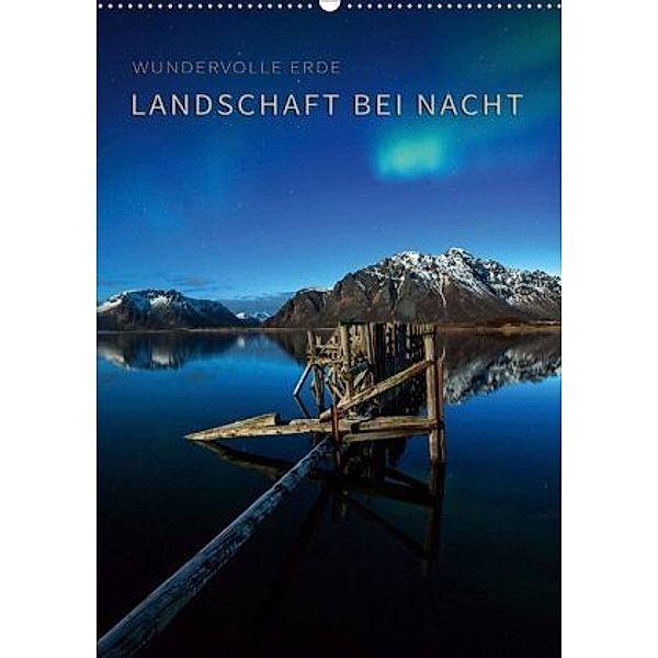 Landschaft bei Nacht (Wandkalender 2020 DIN A2 hoch), Raik Krotofil