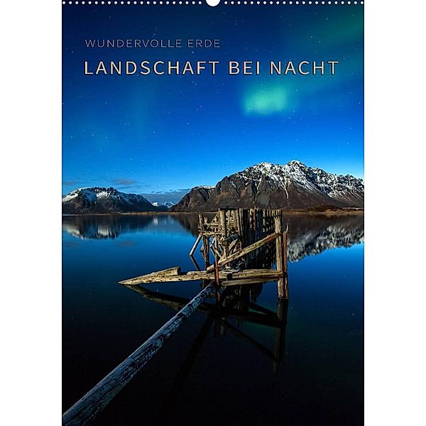 Landschaft bei Nacht (Wandkalender 2023 DIN A2 hoch), Raik Krotofil