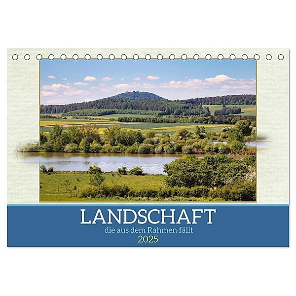 Landschaft, die aus dem Rahmen fällt (Tischkalender 2025 DIN A5 quer), CALVENDO Monatskalender, Calvendo, Sabine Löwer