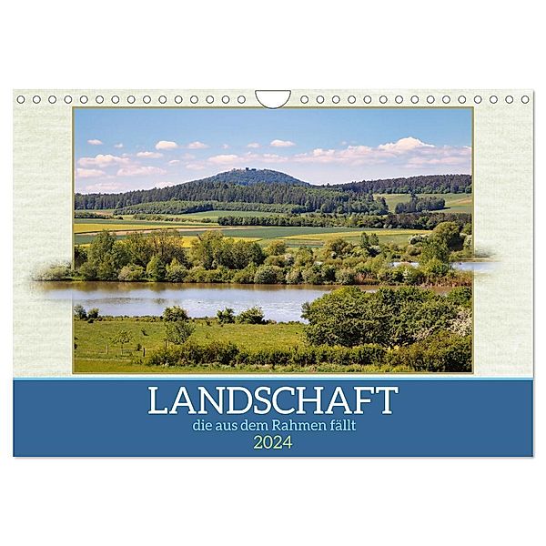 Landschaft, die aus dem Rahmen fällt (Wandkalender 2024 DIN A4 quer), CALVENDO Monatskalender, Sabine Löwer