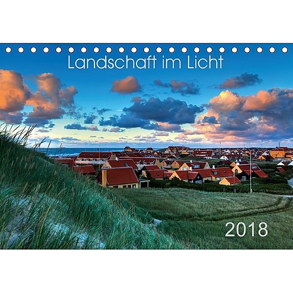 Landschaft im Licht (Tischkalender 2018 DIN A5 quer), Oliver Schwenn