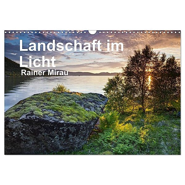 Landschaft im Licht (Wandkalender 2024 DIN A3 quer), CALVENDO Monatskalender, Rainer Mirau