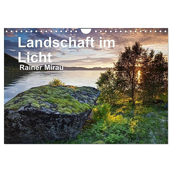 Landschaft im Licht (Wandkalender 2024 DIN A4 quer), CALVENDO Monatskalender, Rainer Mirau